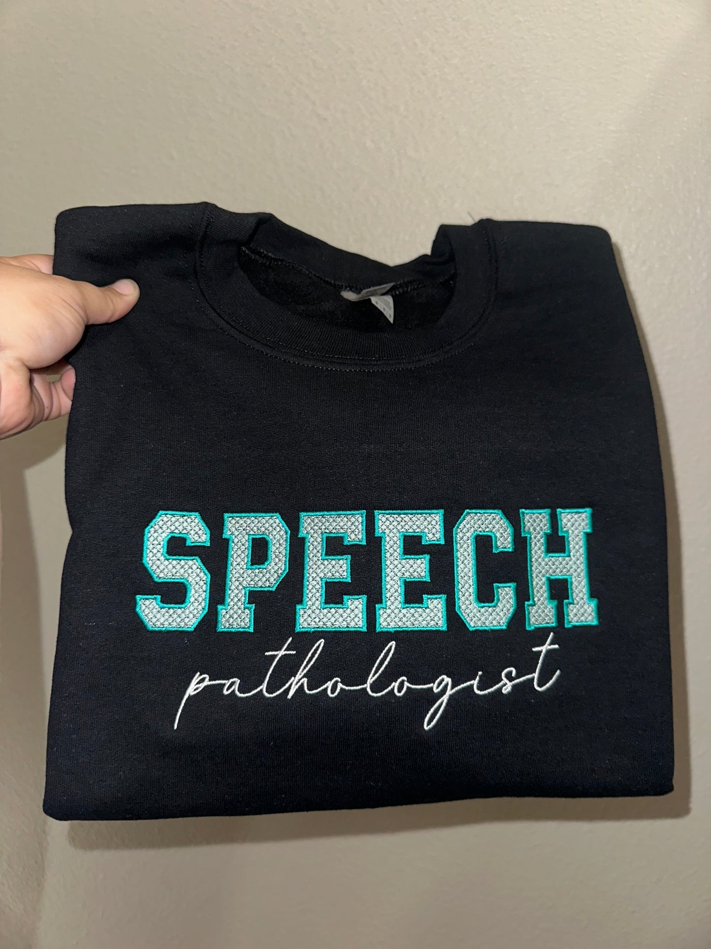 Speech Pathologist Embroidered Sweatshirt